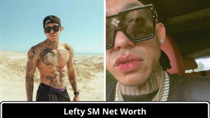 Lefty SM Net Worth 2023: Rapper Earnings And Assets Before Death